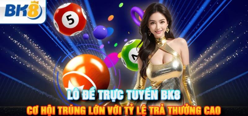 Giới thiệu về lô đề BK8