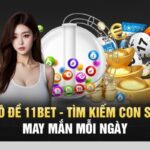 Lo De 11BET La Gi Trai Nghiem Danh Lo Muot Ma Voi Ty Le Hap Dan